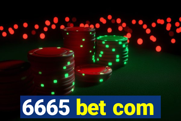 6665 bet com